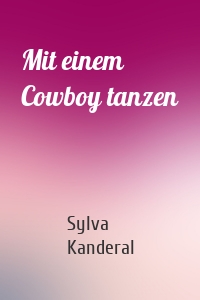Mit einem Cowboy tanzen