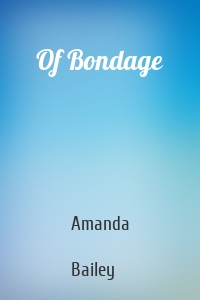 Of Bondage