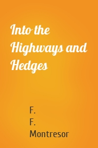 Into the Highways and Hedges
