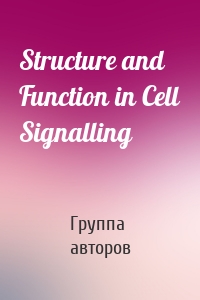 Structure and Function in Cell Signalling