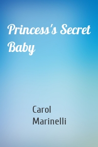 Princess's Secret Baby