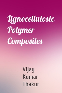 Lignocellulosic Polymer Composites