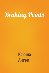 Braking Points