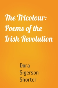 The Tricolour: Poems of the Irish Revolution