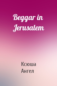Beggar in Jerusalem