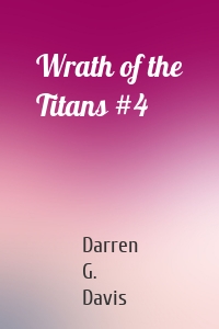 Wrath of the Titans #4