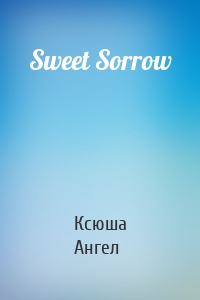 Sweet Sorrow