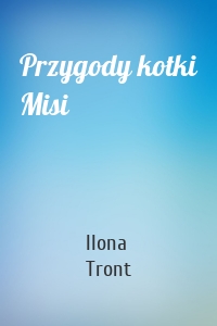 Przygody kotki Misi