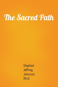 The Sacred Path