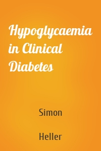 Hypoglycaemia in Clinical Diabetes