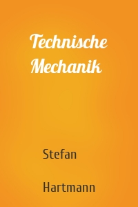 Technische Mechanik