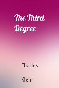 The Third Degree