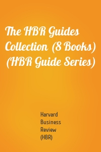 The HBR Guides Collection (8 Books) (HBR Guide Series)