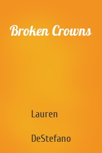Broken Crowns