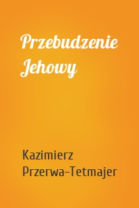 Przebudzenie Jehowy