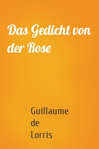 Das Gedicht von der Rose