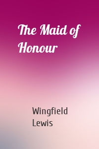 The Maid of Honour