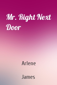 Mr. Right Next Door
