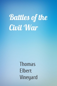 Battles of the Civil War