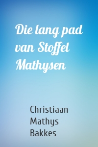 Die lang pad van Stoffel Mathysen