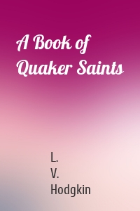 A Book of Quaker Saints