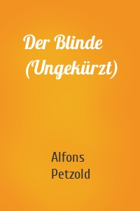 Der Blinde (Ungekürzt)