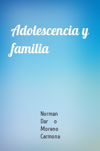 Adolescencia y familia