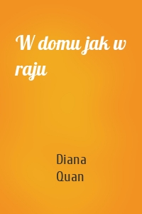 W domu jak w raju