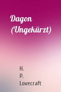 Dagon (Ungekürzt)