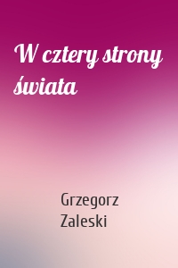 W cztery strony świata