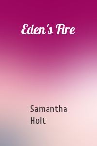 Eden's Fire