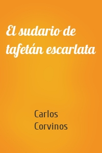 El sudario de tafetán escarlata