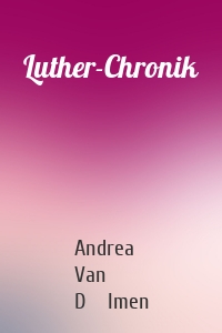 Luther-Chronik