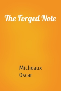 The Forged Note
