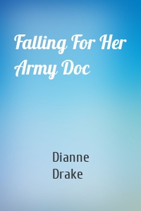 Falling For Her Army Doc
