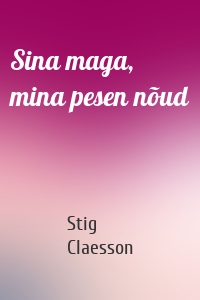 Sina maga, mina pesen nõud