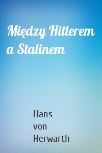 Między Hitlerem a Stalinem