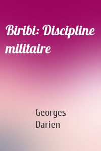 Biribi: Discipline militaire