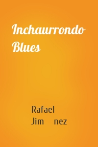 Inchaurrondo Blues