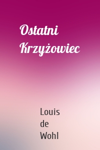 Ostatni Krzyżowiec