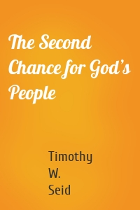 The Second Chance for God’s People