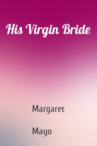 His Virgin Bride