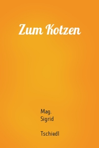 Zum Kotzen