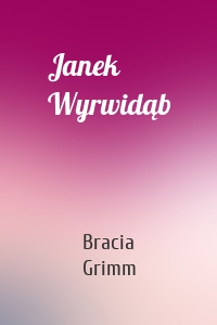 Janek Wyrwidąb