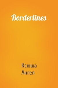 Borderlines