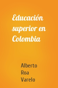 Educación superior en Colombia