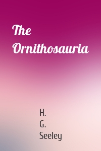 The Ornithosauria
