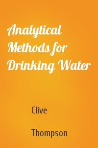 Analytical Methods for Drinking Water