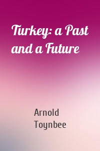 Turkey: a Past and a Future