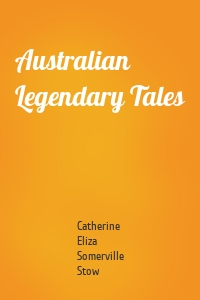 Australian Legendary Tales